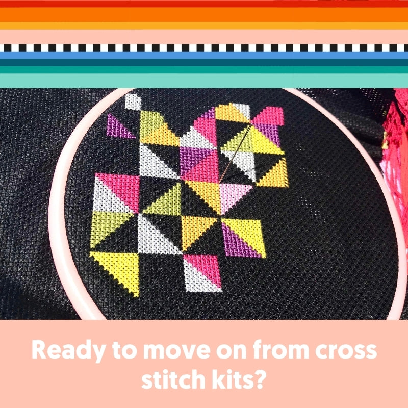 Ready to move on from cross stitch kits?