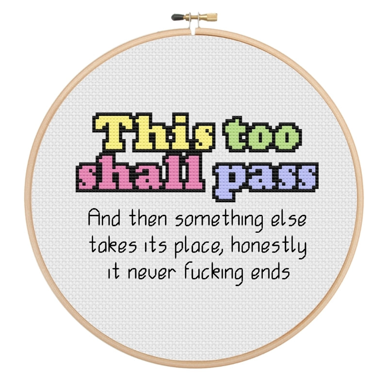 This Too Shall Pass Cross Stitch Pattern