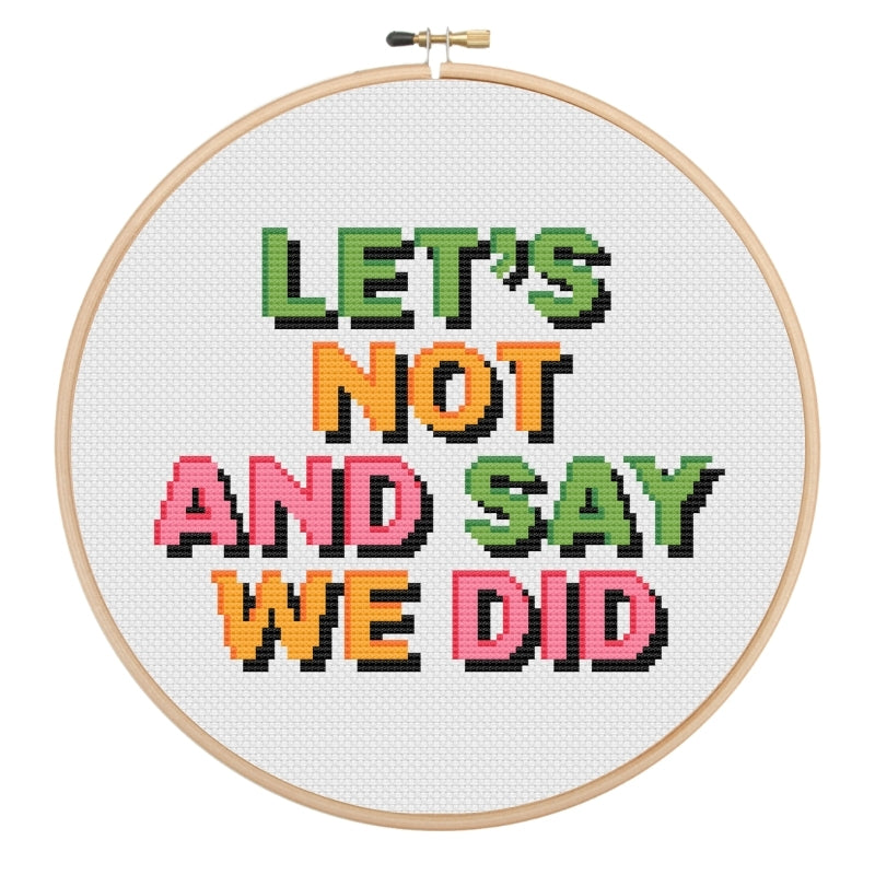 Let's Not Cross Stitch Pattern