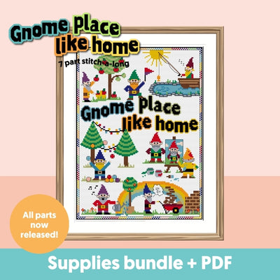 Gnome Place Like Home Stitch-a-Long PDF + SUPPLIES BUNDLE